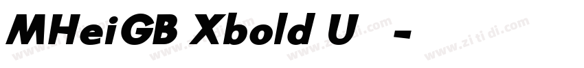 MHeiGB Xbold U 普通字体转换